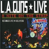 L.A. Guns - A Night On The Strip Live