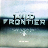 Wild Frontier - Bite The Bullet