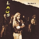 Laos - We Want It (Remastered Edition 2005)