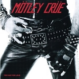 Mötley Crüe - Too Fast For Love