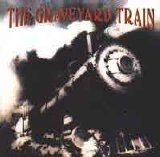The Graveyard Train - Self-Titled