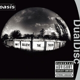 Oasis - Don't Believe The Truth [Dualdisc]