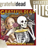 Grateful Dead - Best Of...Grateful (Skeletons From The Closet)