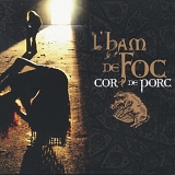 L'ham de Foc - Cor de Porc