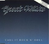 Great White - Call It Rock N' Roll