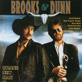 Brooks & Dunn - Brand New Man