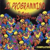 Gigi D' Agostino - Il Programmino Di Gigi D'Agostino