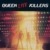 Queen - Live Killers
