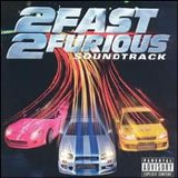 The Fast and The Furious 2 OST - The Fast and The Furious 2 OST