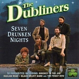 The Dubliners - Seven Drunken Nights