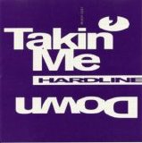 Hardline - Takin' Me Down