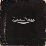 Slick Shoes - Slick Shoes (Dig)