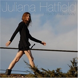 Juliana Hatfield - How To Walk Away