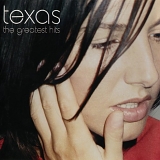 Texas - Texas Greatest Hits