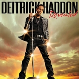 Deitrick Haddon - Revealed
