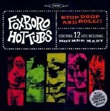Foxboro Hottubs - Stop Drop and Roll!!!