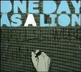 One Day as a Lion - One Day as a Lion
