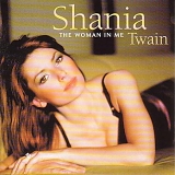 Shania Twain - The Woman in me