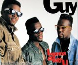 Guy - I Wanna Get With You