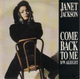 Janet Jackson - Come Back To Me & Alright