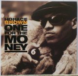 Horace Brown - One For The Money