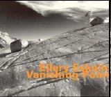 Eskelin Ellery - Vanishing Point