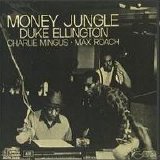 Ellington Duke Charles Mingus - Max Roach - Money Jungle