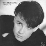 The Lotus Eaters - No Sense of Sin