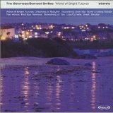 Tim Bowness/Samuel Smiles - World Of Bright Futures