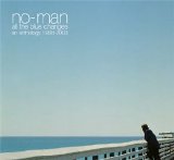 No-Man - All The Blue Changes - An Anthology 1988-2003 (CD1)