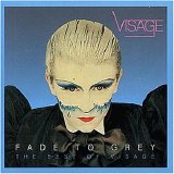 Visage - Fade to Grey - The Best of Visage