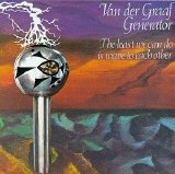 Van Der Graaf Generator - The Least We Can Do Is Wave to Each Other