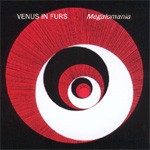 Venus in Furs - Megalomania