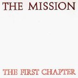The Mission U.K. - The First Chapter
