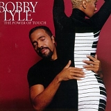 Bobby Lyle - Power of Touch
