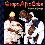 Grupo Afrocuba - Raices Africanas