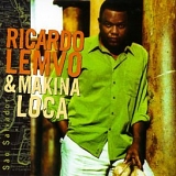 Ricardo Lemvo & Makina Loca - Sao Salvador