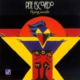 Pete Escovedo - Flying South