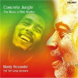 Monty Alexander - Concrete Jungle: The Music of Bob Marley