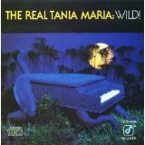 Tania Maria - The Real Tania Maria: Wild!