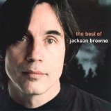 Jackson Browne - Next Voice You Hear: The Best of Jackson Browne