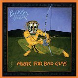 Bakra Bata - Music for Bad Guys