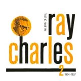 Ray Charles - The Birth Of Soul : The Complete Atlantic Rhythm & Blues Recordings, 1952-1959 / Disc 2