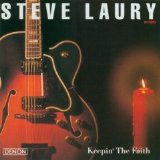 Steve Laury - Keepin' the Faith