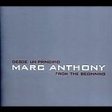 Marc Anthony - Desde un Principio: From the Beginning