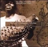 Various Artists - World - The Yoruba/Dahomean Collection: Orishas Across the Ocean
