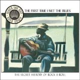 Various Artists - Blues - When the Sun Goes Down 2: The First Time I Met the Blues