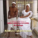 Cutumba - Ritmos Cubafricanos Volume 2 - Ballet Folklorico Cutumba with Jose Carrion