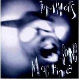 Tom Waits - Bone Machine