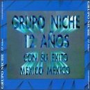 Grupo Niche - 12 Años - Two Disc Set - Disc 1